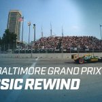 Classic Rewind // 2011 Baltimore Grand Prix