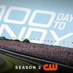 Second Season of ‘100 Days to Indy’ Coming to The CW Network