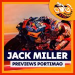 Jack Miller Previews Portimao